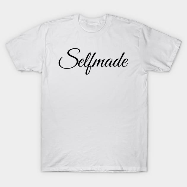 Selfmade T-Shirt by aaallsmiles